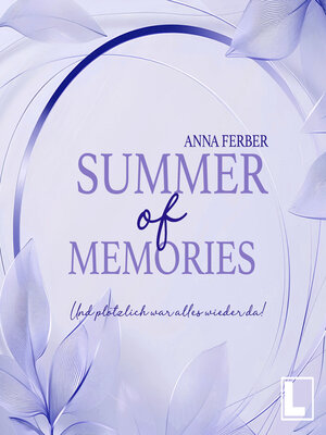 cover image of Summer of Memories--Und plötzlich was alles wieder da!--Summer of Us, Band 5 (ungekürzt)